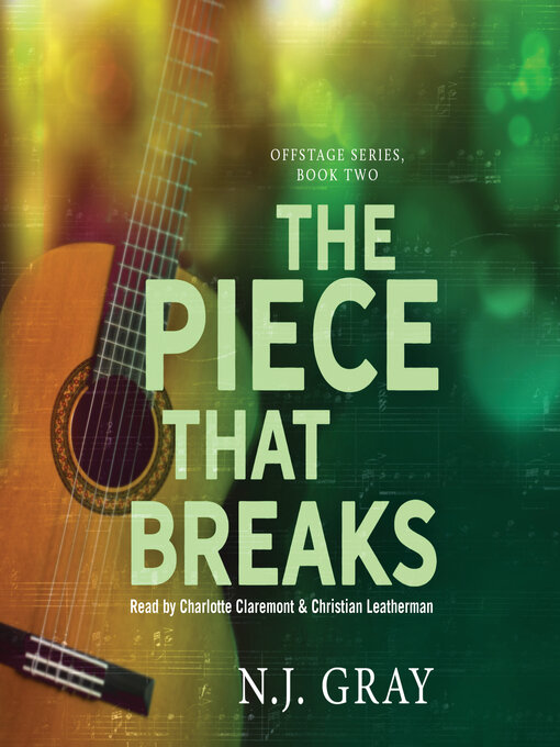 Title details for The Piece That Breaks by N.J. Gray - Wait list